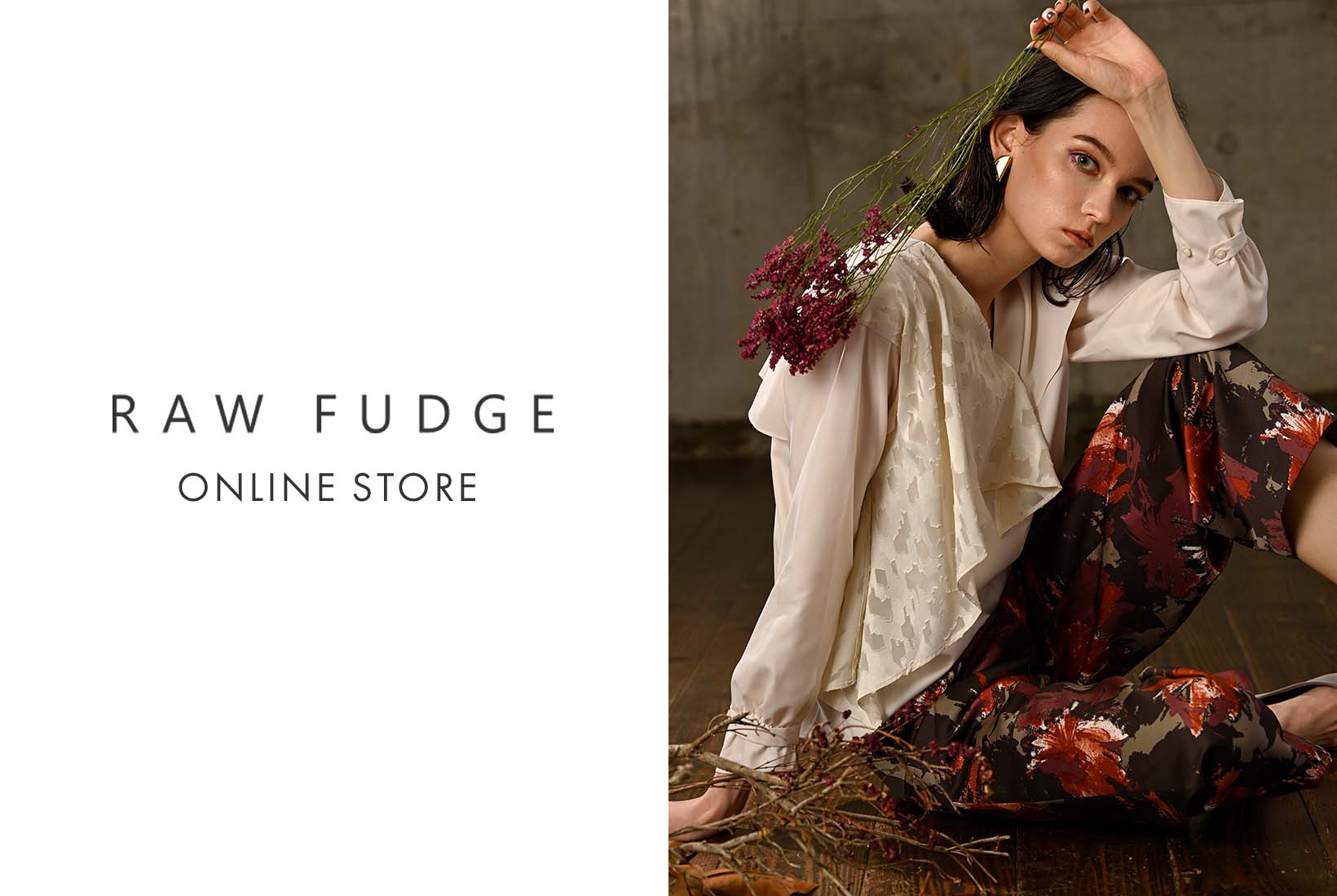 RAW FUDGE（ローファッジ）公式サイト