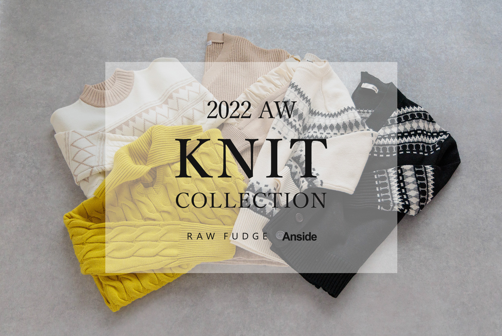 2022AW KNIT COLLETION